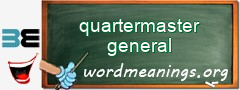 WordMeaning blackboard for quartermaster general